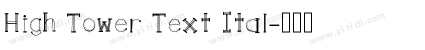 High Tower Text Ital字体转换